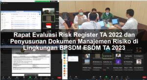 Read more about the article Rapat Evaluasi Risk Register TA 2022 dan Penyusunan Dokumen Manajemen Risiko TA 2023
