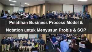 Read more about the article Pelatihan Business Process Model & Notation untuk Pembuatan Bisnis Proses dan SOP