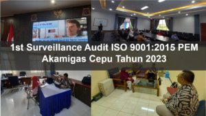 Read more about the article 1st Surveillance Audit ISO 9001:2015 PEM Akamigas Cepu Tahun 2023